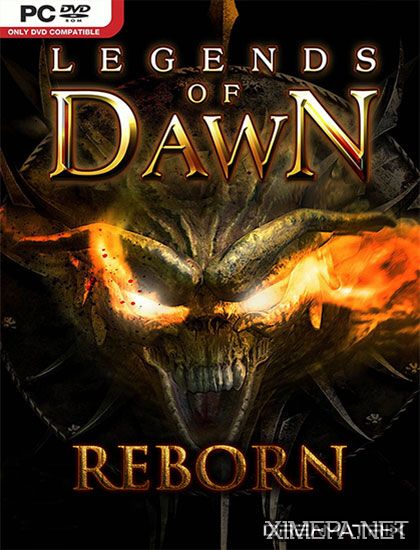 Legends of Dawn Reborn (2015|Рус|Англ)