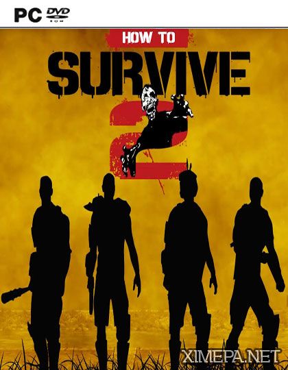 How to Survive 2 (2015|Рус|Англ)