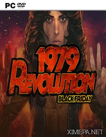 1979 Revolution: Black Friday (2016|Рус|Англ)