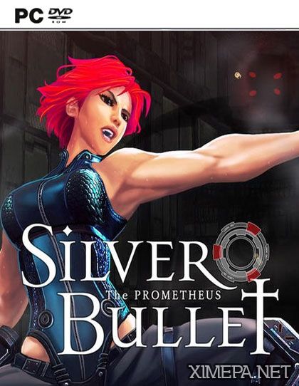 Silver Bullet: Prometheus (2016|Рус|Англ)