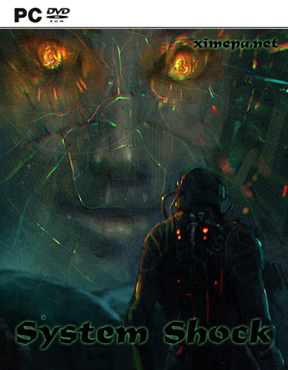 Анонс игры System shock: Переиздание (2016)