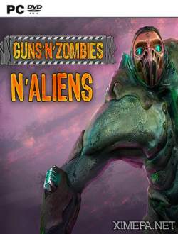Guns n Zombies: N'Aliens (2015|Рус|Англ)