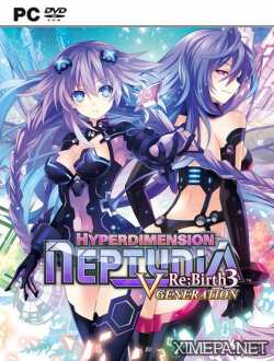 Hyperdimension Neptunia Re;Birth3 V Generation (2015|Англ|Япон)