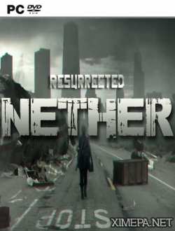 Nether: Resurrected (2014|Рус)