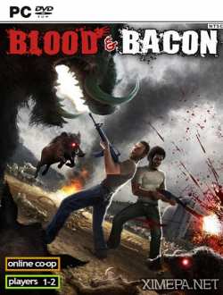 Blood and Bacon (2016|Англ)