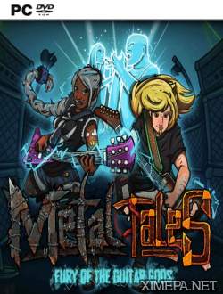 Metal Tales: Fury of the Guitar Gods (2016|Рус)