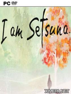 I am Setsuna (2016|Рус)