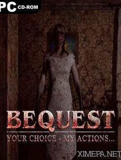 Bequest (2017|Рус)