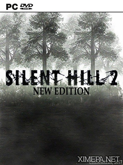 Silent Hill 2 - New Edition (2017|Рус)