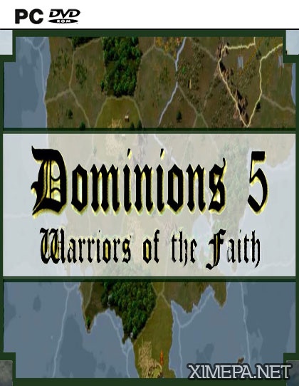 Dominions 5 - Warriors of the Faith (2017|Англ)