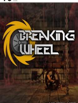 Breaking Wheel (2017|Рус)