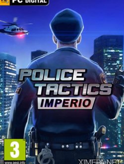 Police Tactics Imperio (2017|Рус)