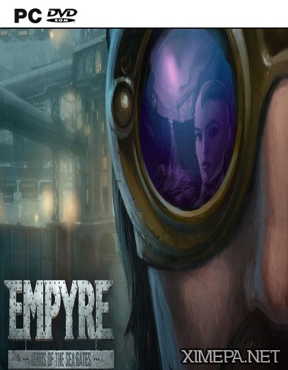 EMPYRE: Lords of the Sea Gates (2017|Рус|Англ)