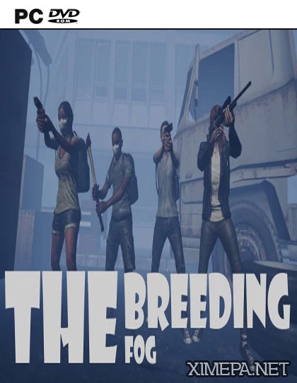 The Breeding: The Fog (2017|Рус|Англ)