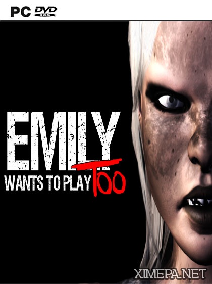 Emily Wants to Play Too (2017|Англ)