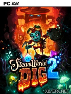 SteamWorld Dig 2 (2017-23|Рус)