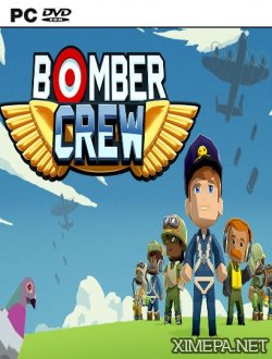 Bomber Crew (2017|Рус)