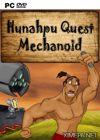 Hunahpu Quest. Mechanoid (2018|Рус)