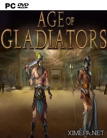 Age Of Gladiators (2016|Англ)