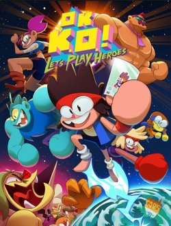 OK K.O.! Let's Play Heroes (2018|Рус|Англ)