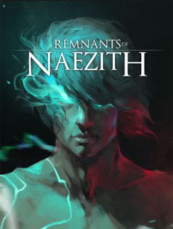 Remnants of Naezith (2018|Рус|Англ)