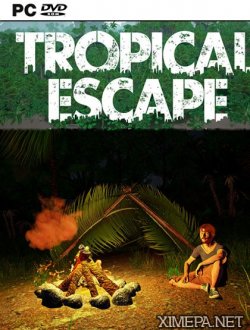 Tropical Escape (2018|Рус|Англ)