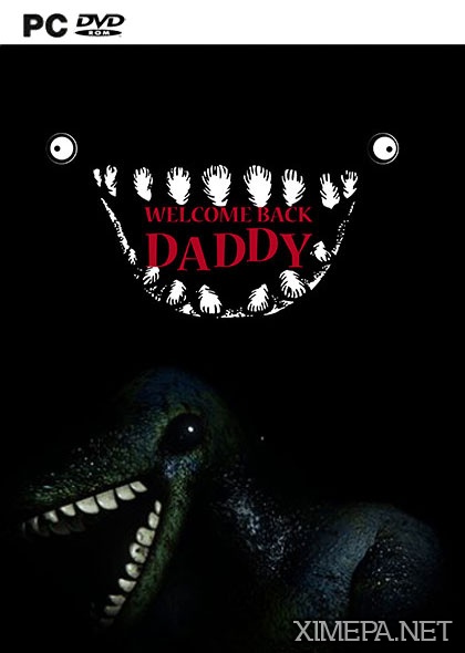 Welcome Back Daddy (2018|Рус)