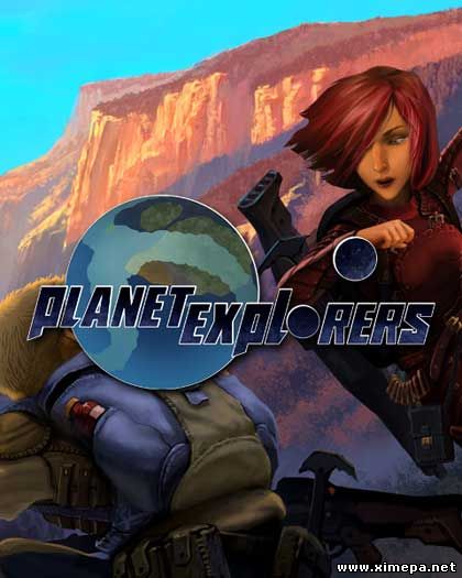 Planet Explorers (2012-18|Рус|Англ)