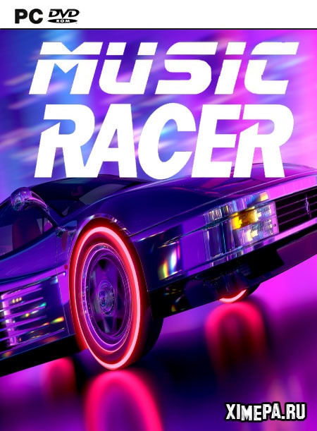 Music Racer (2018|Рус)