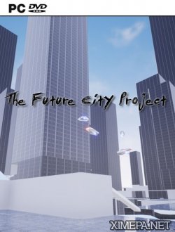 The Future City Project (2018|Рус|Англ)