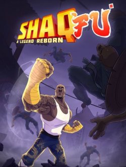 Shaq Fu: A Legend Reborn (2018|Рус|Англ)