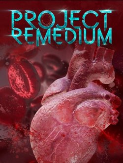 Project Remedium (2017-18|Рус|Англ)