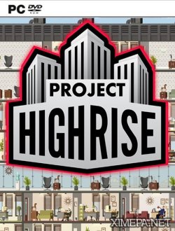 Project Highrise (2016-20|Рус|Англ)