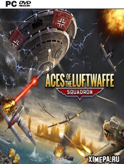 Aces of the Luftwaffe - Squadron (2018|Англ)
