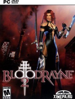 BloodRayne 2 + HD (2005-18|Рус)