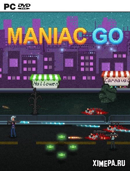 Maniac GO (2018|Англ)