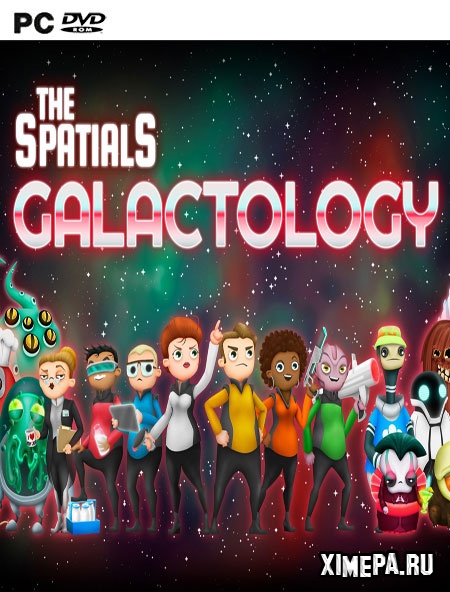 The Spatials: Galactology (2018|Рус|Англ)