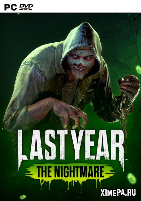 Last Year: The Nightmare (2018|Рус|Англ)