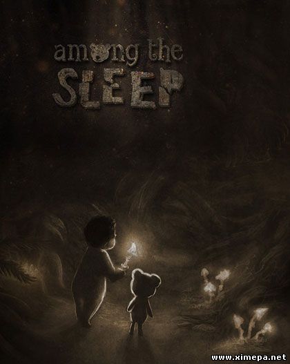 Among The Sleep (2013-18|Рус|Англ)