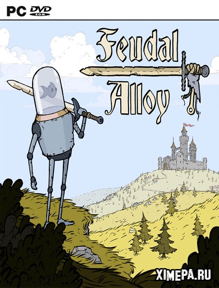 Feudal Alloy (2019|Рус|Англ)