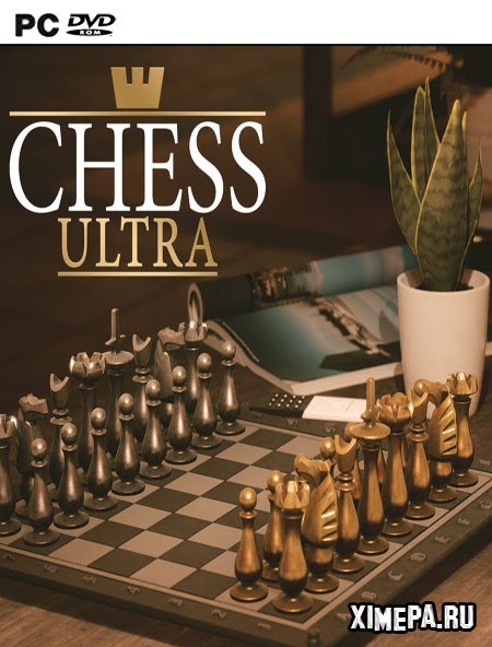 Chess Ultra (2017|Рус|Англ)