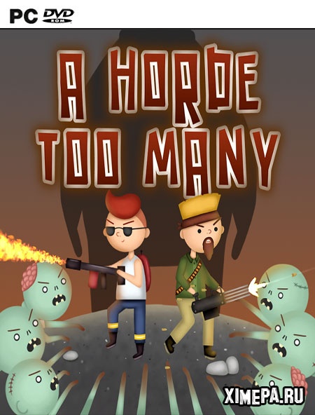 A Horde Too Many (2019|Англ)