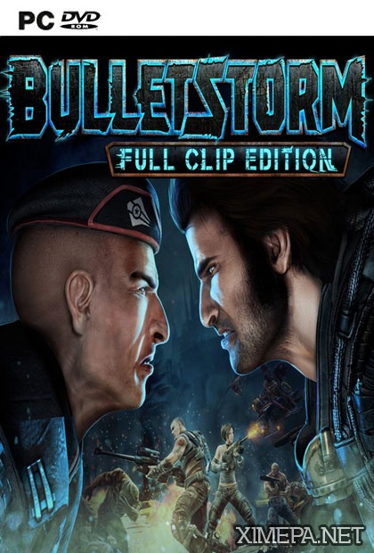 Bulletstorm: Full Clip Edition (2017-24|Рус|Англ)