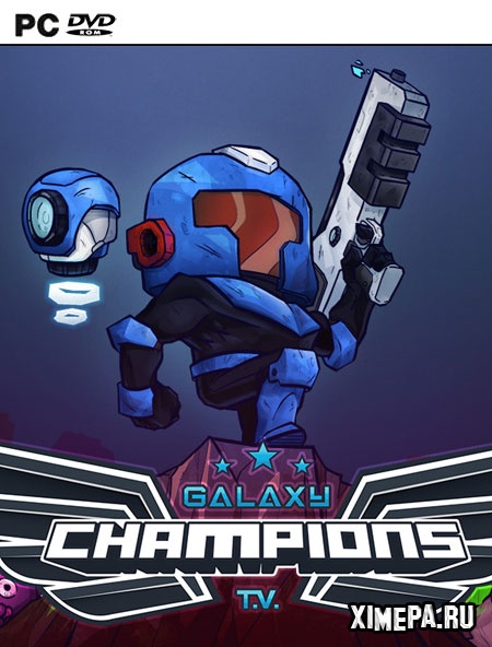 Galaxy Champions T.V (2018|Англ)