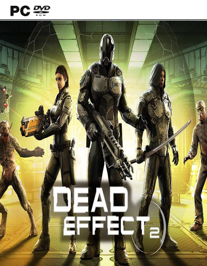 Dead Effect 2 (2016-19|Рус|Англ)