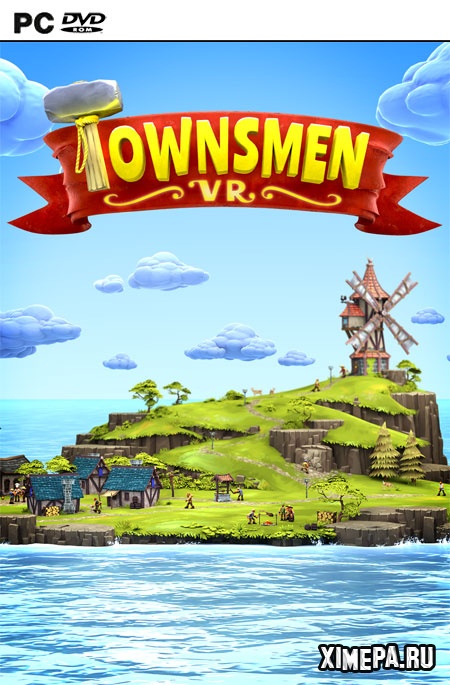 Townsmen VR (2018|Англ)