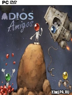 ADIOS Amigos (2018|Англ)