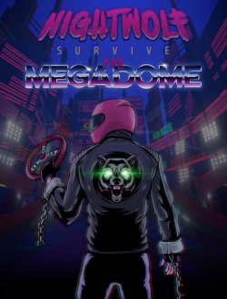 Nightwolf: Survive the Megadome (2018|Англ)