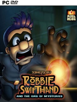 Robbie Swifthand and the Orb of Mysteries (2018|Англ)