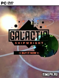Galactic Shipwright (2018|Англ)